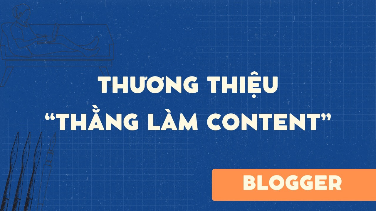 Mình đã xây dựng thương hiệu viết content từ con số 0 như thế nào?